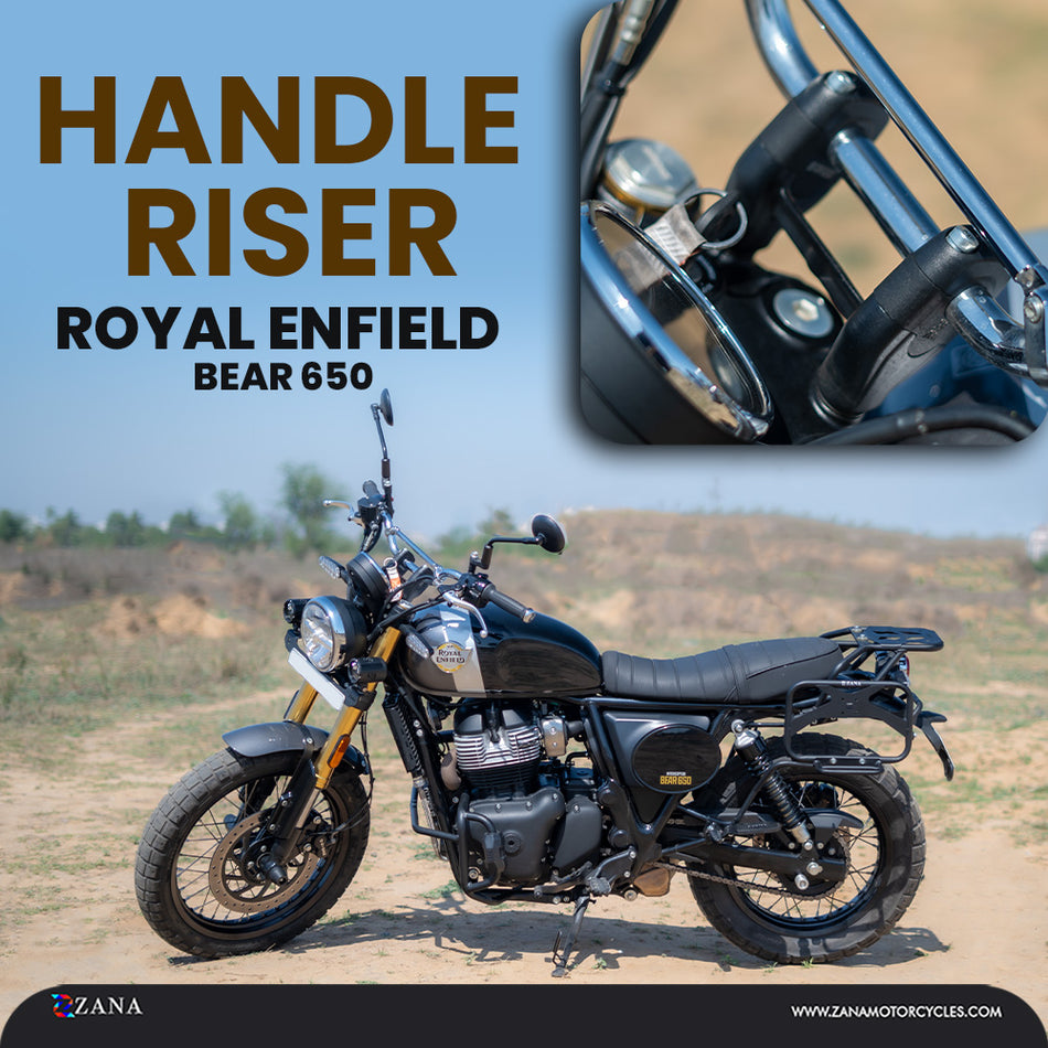 Zana- Handle Riser For RE Bear 650